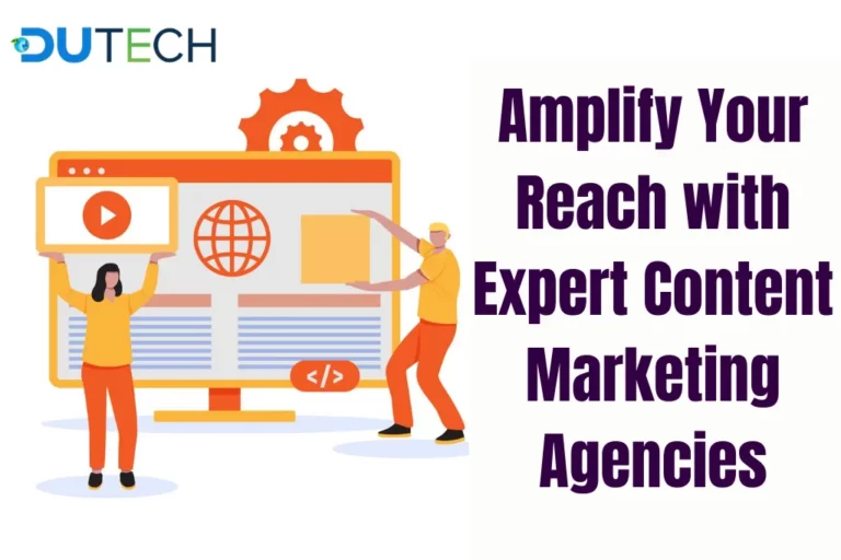Amplify Your Reach with Expert Content Marketing Agencies