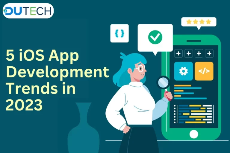 5 iOS App Development Trends in 2023