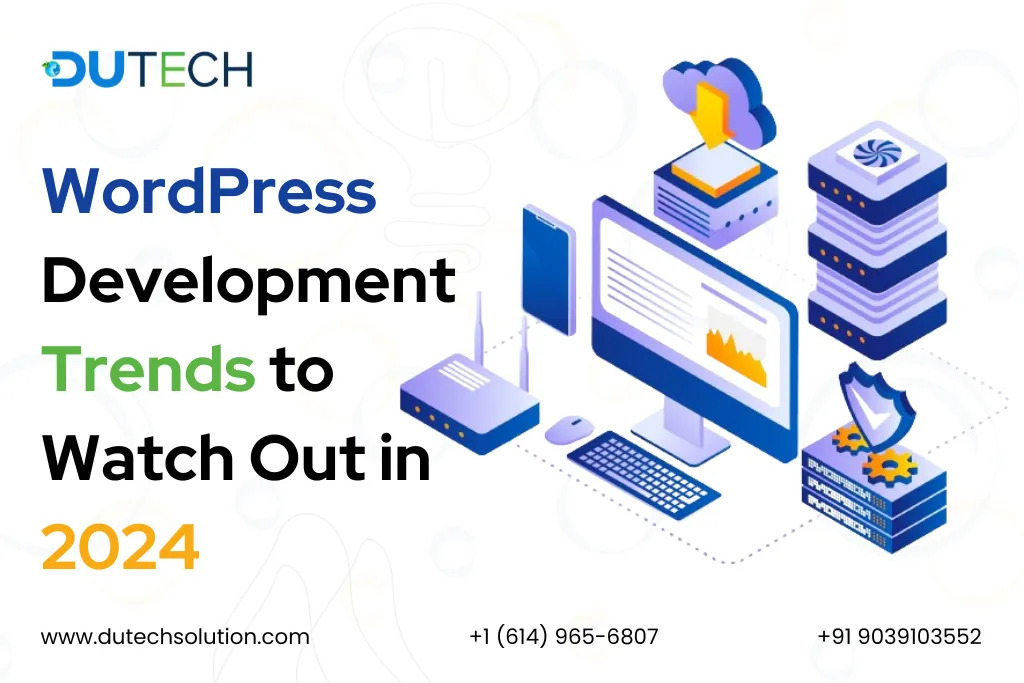 WordPress-Development-Trends-to-Watch-Out-in-2024
