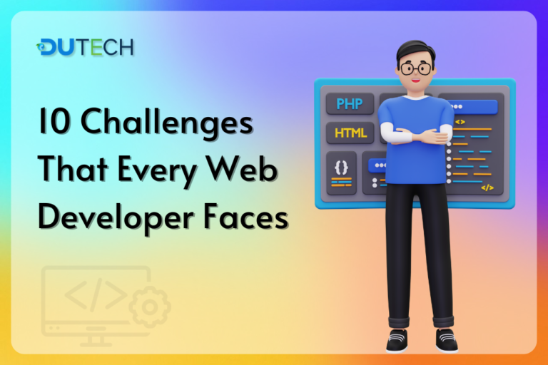 10 Challenges that Every Web Developer Faces
